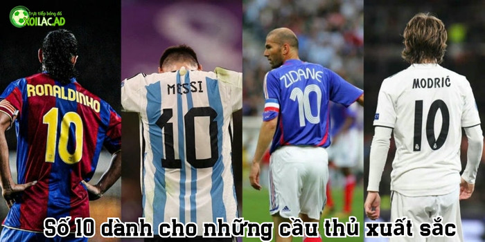 Những chiếc áo số 10 huyền thoại